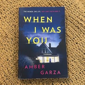 When I Was You by Amber Garza